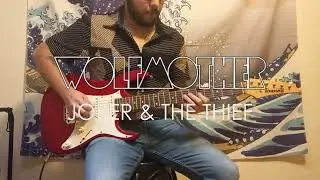 Joker & the Thief - Wolfmother (Guitar Cover)