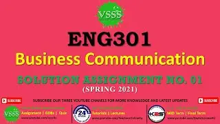 ENG301 Assignment No. 1 Solution Spring 2021 | ENG301 Assignment 1 Solution 2021