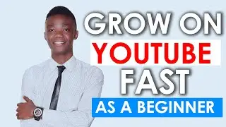 5 BASIC Ways To GROW Your YouTube Channel From SCRATCH in 2020 |  Things To Consider