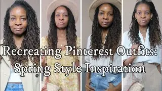 Recreating Pinterest Outfits 2022: 5 Spring Outfit Ideas