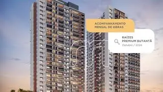 Raízes Premium Butantã | Acompanhe a sua Obra - Outubro/2024