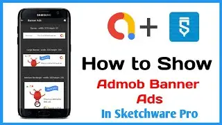 Admob Banner Ads | How To Show Admob Ads In Sketchware | Banner Ads In Sketchware | Sketchware