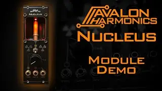 Module Demo: Avalon Harmonics Nucleus - Geiger counter random trigger and gate source