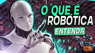 Descubra o Incrível Mundo da Robótica: Tudo o Que Você Precisa Saber!"