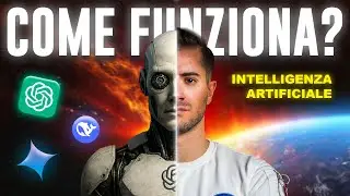 Come funziona (davvero) L'INTELLIGENZA ARTIFICIALE? - guida completa