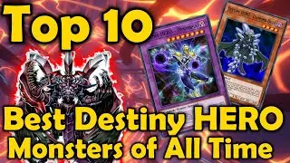 Top 10 Best Destiny HERO Monsters of All Time in YuGiOh