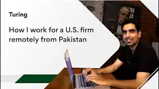Turing.com Review | Software Engineer working remotely from Pakistan