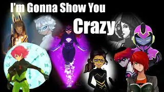 Miraculous Villains - I'm Gonna Show You (AMV)