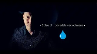 ROK LUNAČEK - Solze bi ti povedale več od mene