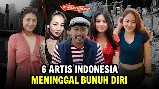 List of 6 Indonesian Artists Who Ended Their Lives || Died