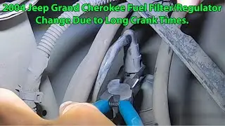 2004 Jeep Grand Cherokee Fuel Filter / Regulator Change Due to Long Engine Crank Time.