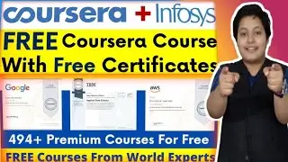 450+Coursera Free Courses With Free Certificate |Infosys Coursera Offer |Free Coursera Certificate