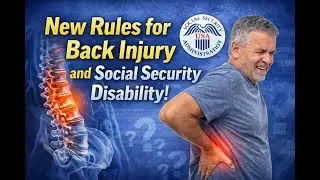 New Rules for Back Injury and Social Security Disability