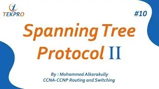 10-Spanning Tree Protocol (STP & RSTP) Part-2