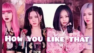 ( How you like that pero cada vez que diga How you like that la velocidad aumenta )