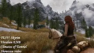 TESV: Skyrim - Vividian ENB for Climates of Tamriel Showcase