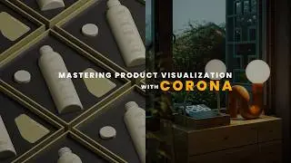 Mastering Product Visualization with Corona – Official Course Trailer | 