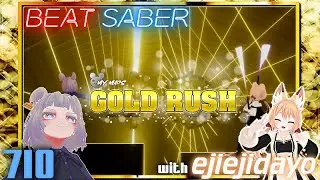 [My Map][BeatSaber] GOLD RUSH - BeatMania IIDX GOLD- with ejiejidayo