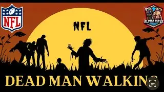 Dead Man Walking Week 8