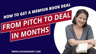 How to get a Book Deal for a Memoir