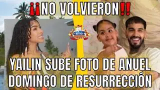 Yailin posts a photo of Anuel on Easter Sunday, hoping people will think they're back together‼️B...