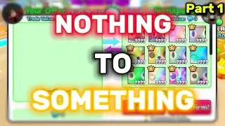 NOTHING to SOMETHING part 1 | Pet Simulator 99 | Roblox