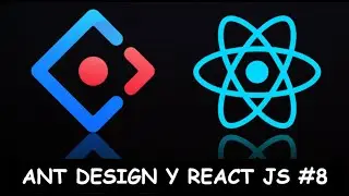 Ant Design #8 || Grid (Grids System) || React JS y Ant Design