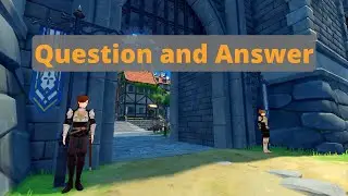 Genshin Impact: Question and Answer