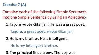Exercise 7(A) Combine Simple Sentences into one Simple Sentence by using an Adjective/ Synthesis