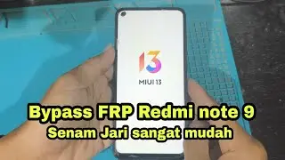 Cara bypass FRP redmi note 9 miui 13