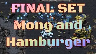 Starcraft Cast#262 - Mong and Hamburgersasu's final battle! Best of 5!