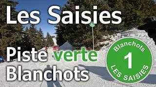 Les Saisies - Ski Alpin - Piste verte "Blanchots" (février 2024) (4K)