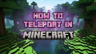 How to Teleport in Minecraft! 