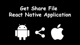 Receive share files on iOS and Android in React Native