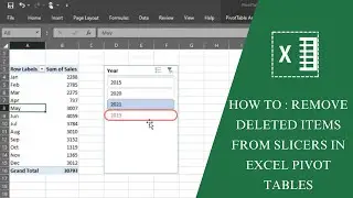 How To : Remove Deleted Items from Slicers in Excel Pivot Tables