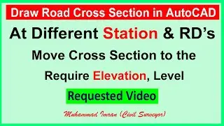 How to Draw Road Cross Section in AutoCAD at Different Station | Move Road Cross Section to FRL