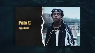 [FREE] Polo G Type beat