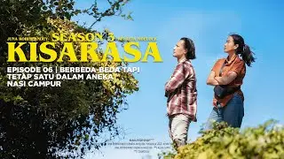 KISARASA | S3 - Episode 6 - Pesona Hidangan Sego Khas Kota Pahlawan