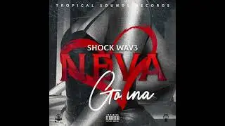 NEVA GONNA - SHOCK WAV3