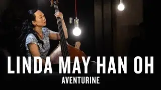 Linda May Han Oh: Aventurine | JAZZ NIGHT IN AMERICA