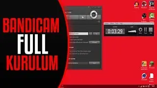 07. BANDİCAM FULL KURMAK! BANDİCAM YAZISINI KALDIRMA!