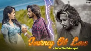 प्यार का सफ़र || Journey Of Love || A Heart Touching Love Story || Sahil And Shan Brothers