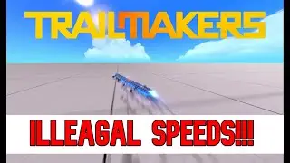 NOT building in Trailmakers