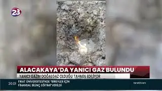 ALACAKAYA’NIN ÇATAKLI KÖYÜNDE YANICI GAZ BULUNDU, DOĞALGAZ OLDUĞU TAHMİN EDİLİYOR