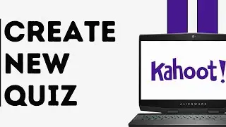 How to Create New Kahoot Quiz