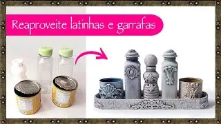 Como reaproveitar latinhas e garrafas de plástico para fazer um enfeite Vintage