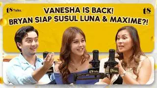 VANESHA PRESCILLA FINALLY RETURNS, ACCOMPANIED BY BRYAN WHO LOOKS LIKE IT WILL FOLLOW LUNA & MAX!?