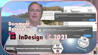 InDesign 2021 - Detect damaged documents and recover