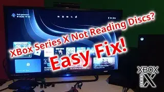 XBox Series X Not Reading Discs? Easy Fix!