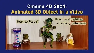 Cinema 4D 2024: Adding Animated 3D Object to Video